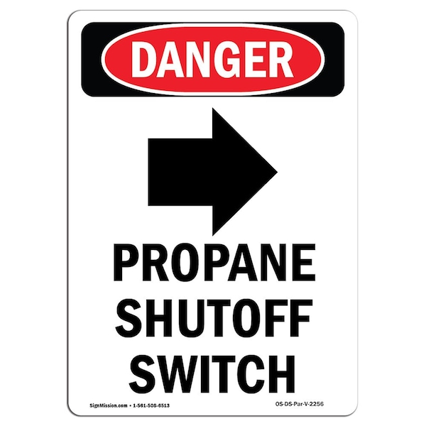 Safety Sign, OSHA Danger, 5" Height, Propane Shutoff Switch, Portrait, 10PK